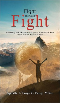 Fight the Good Fight - Perry, L'Tanya C.