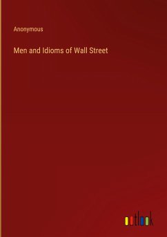 Men and Idioms of Wall Street