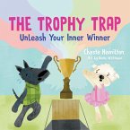 The Trophy Trap