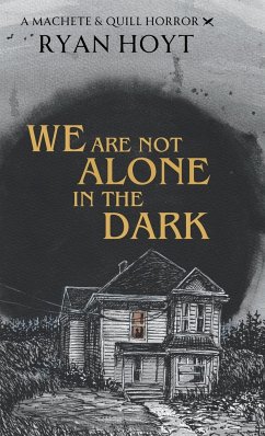 We Are Not Alone in the Dark - Hoyt, Ryan