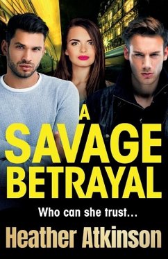 A Savage Betrayal - Atkinson, Heather