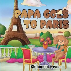 Papa Goes to Paris - Grace, Rhyannon