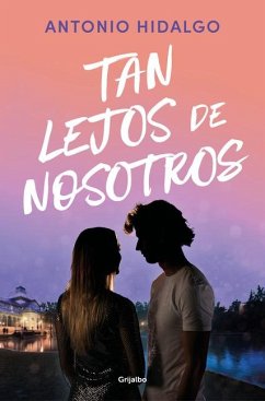 Tan Lejos de Nosotros / So Far from Us - Hidalgo, Antonio