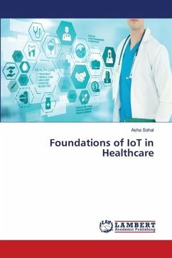 Foundations of IoT in Healthcare - Sohal, Asha