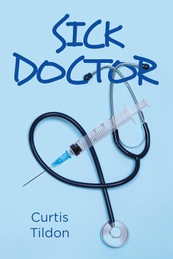 Sick Doctor (eBook, ePUB) - Tildon, Curtis