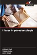 I laser in parodontologia - Bild 1