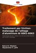 Traitement par friction-malaxage de... - Bild 1
