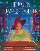 The Mighty Reverse Engineer