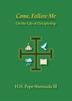 Come, Follow Me - Shenouda, H H Pope