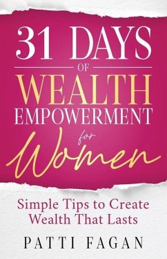 31 Days of Wealth Empowerment for Women - Fagan, Patti