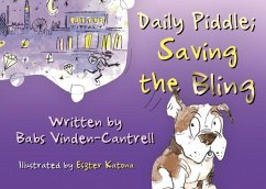 Daily Piddle; Saving the Bling - Vinden-Cantrell, Babs