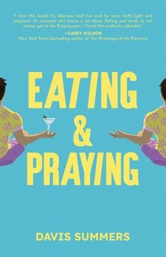 Eating & Praying - Summers, Davis