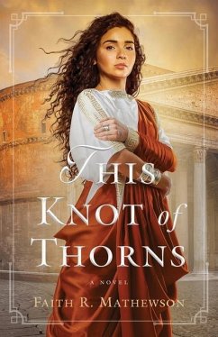 This Knot of Thorns - Mathewson, Faith R