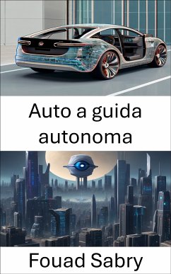 Auto a guida autonoma (eBook, ePUB) - Sabry, Fouad