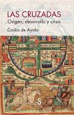 Las cruzadas Las cruzadas