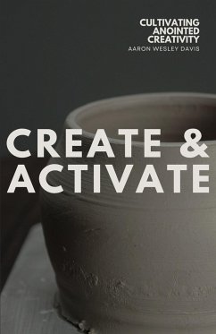 Create & Activate - Davis, Aaron Wesley