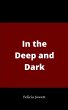 In the Deep and Dark - Bild 1