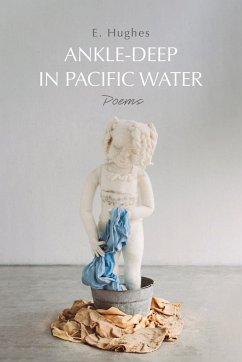 Ankle-Deep in Pacific Water - Hughes, E.
