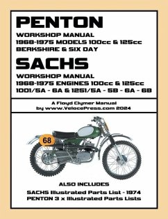 PENTON - SACHS 1968-1975 BERKSHIRE & SIX DAY 100cc & 125cc WORKSHOP MANUALS - Clymer, Floyd; Penton Motorcycles