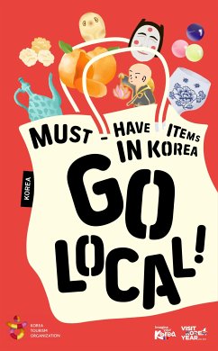 Must have items in Korea, Go local! (fixed-layout eBook, ePUB) - Korea Tourism Organization