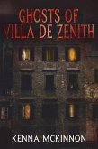 Ghosts of Villa de Zenith (eBook, ePUB)