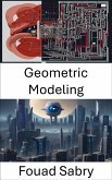 Geometric Modeling (eBook, ePUB)