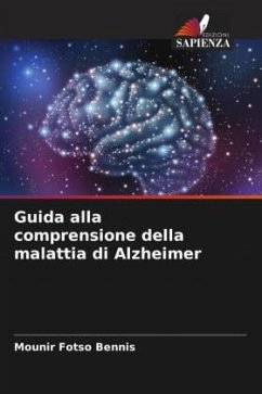 Guida alla comprensione della malattia di Alzheimer - Fotso Bennis, Mounir