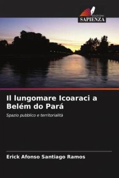 Il lungomare Icoaraci a Belém do Pará - Afonso Santiago Ramos, Erick