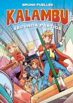 Kalambu. Segunda Partida / Kalambu. Second Round - Puelles, Bruno