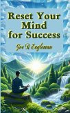 Reset Your Mind for Success (eBook, ePUB)