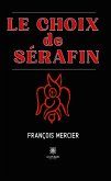 Le choix de Sérafin (eBook, ePUB)