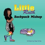 Little Ruth Backpack Mishap