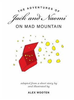 The Adventures of Jack and Naomi on Mad Mountain - Wooten, Alex