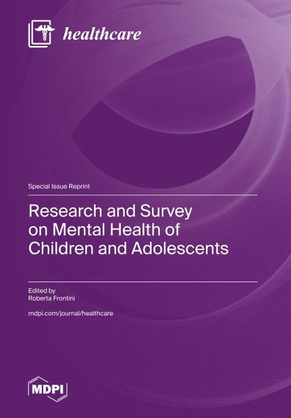Research and Survey on Mental Health of Children and Adolescents Research and Survey on Mental Health of Children and Adolescents