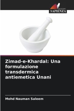 Zimad-e-Khardal: Una formulazione transdermica antiemetica Unani - Saleem, Mohd Nauman