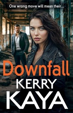 Downfall - Kaya, Kerry