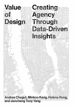 Value of Design - Chegut, Andrea; Kang, Minkoo; Rong, Helena; Yang, Juncheng