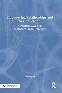 Empowering Relationships and Sex Education - Morgan, Josephine