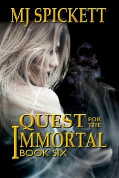 Quest for the Immortal - Spickett, Mj