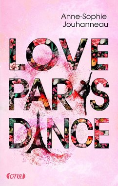 Love Paris Dance (Mängelexemplar) - Jouhanneau, Anne-Sophie