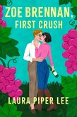 Zoe Brennan, First Crush (eBook, ePUB)