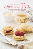 The Art of Afternoon Tea (eBook, ePUB) The Art of Afternoon Tea (eBook, ePUB)