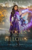 Of Spools and Billows (Threads of Magic, #4) (eBook, ePUB)