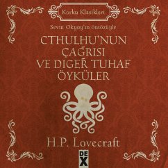 Cthulhunun Çagrisi Ve Tuhaf Öyküler (eBook, ePUB) - Lovecraft, H. P.
