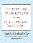 Letters are Characters ® Presents Letters are Builders (eBook, ePUB)