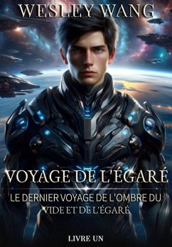 Voyage Perdu : Ombres du Vide et le Dernier Voyage des Perdus (eBook, ePUB) - Wang, Wesley