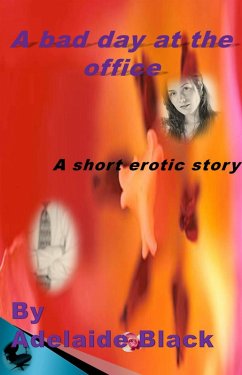 A Bad Day - At the Office (eBook, ePUB) - Black, Adelaide