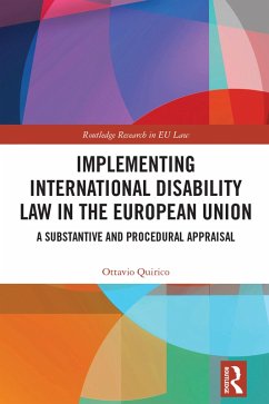 Implementing International Disability Law in the European Union (eBook, PDF) - Quirico, Ottavio