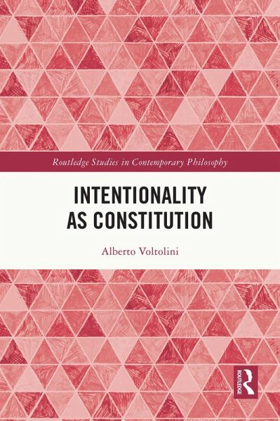 Intentionality as Constitution (eBook, PDF)