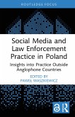 Social Media and Law Enforcement Practice in Poland (eBook, PDF)